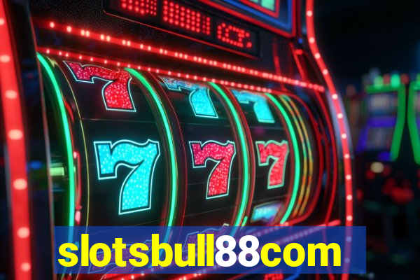 slotsbull88com