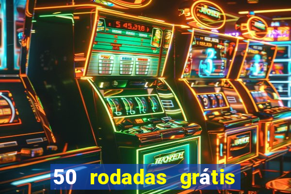 50 rodadas grátis sem depósito