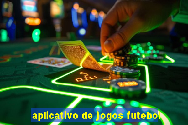 aplicativo de jogos futebol