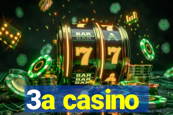 3a casino