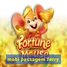 mobi passagem ferry