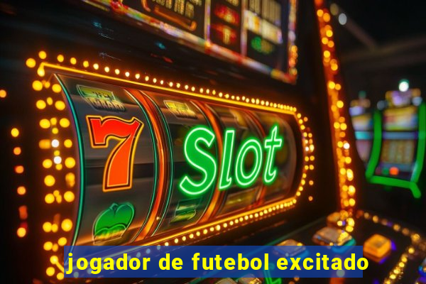 jogador de futebol excitado