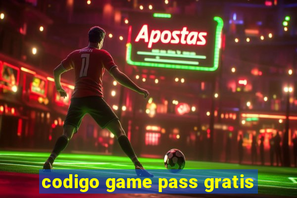 codigo game pass gratis