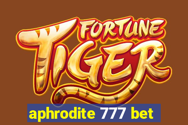 aphrodite 777 bet