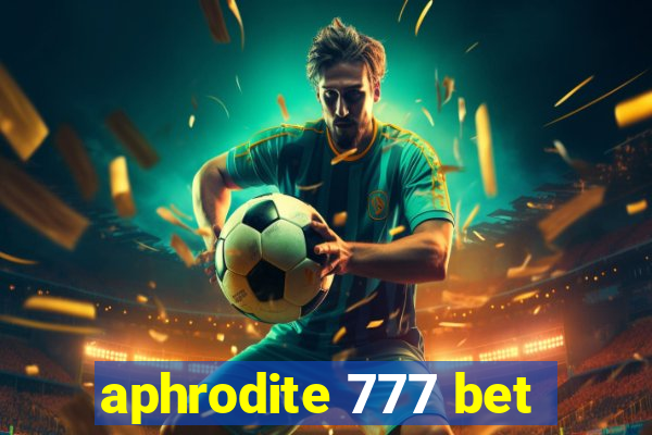 aphrodite 777 bet