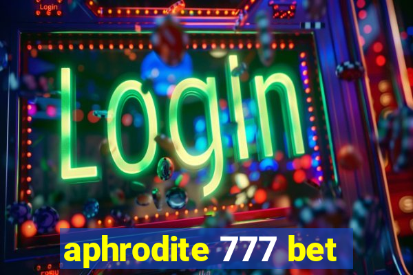 aphrodite 777 bet