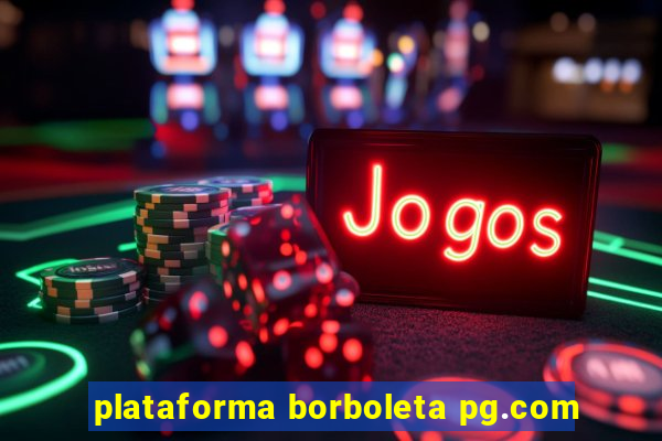 plataforma borboleta pg.com