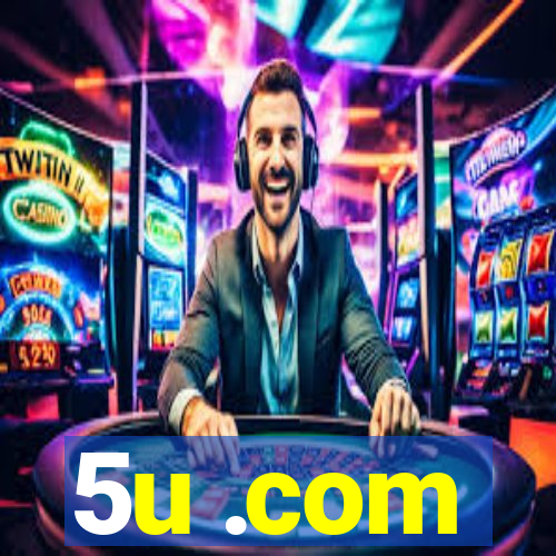 5u .com