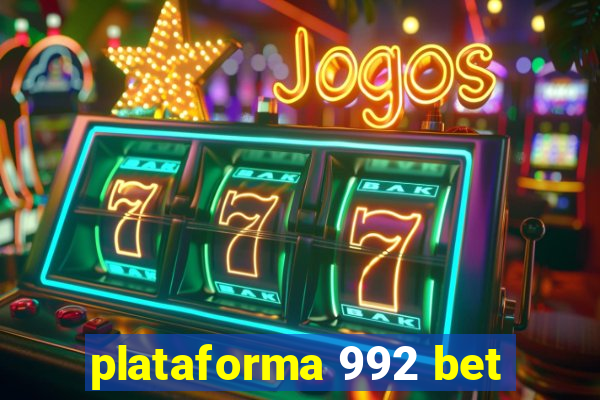 plataforma 992 bet