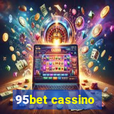 95bet cassino