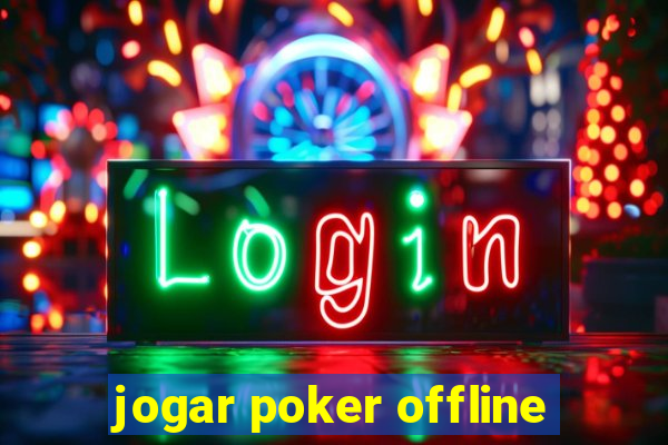 jogar poker offline