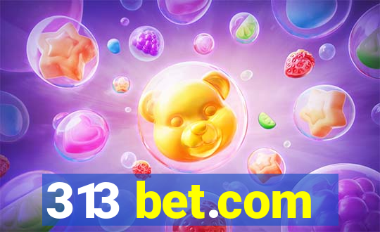 313 bet.com