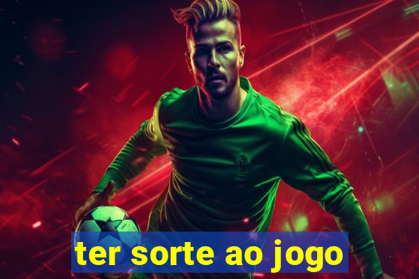 ter sorte ao jogo