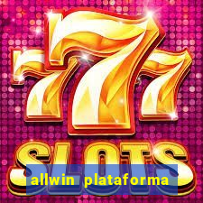 allwin plataforma de jogos