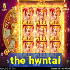 the hwntai