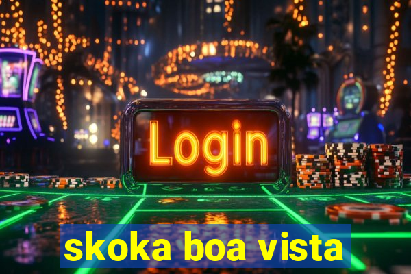 skoka boa vista