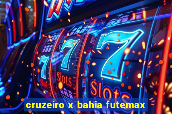 cruzeiro x bahia futemax