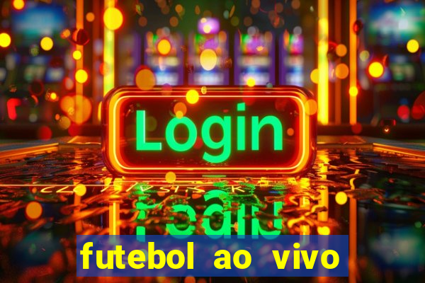 futebol ao vivo multi canais