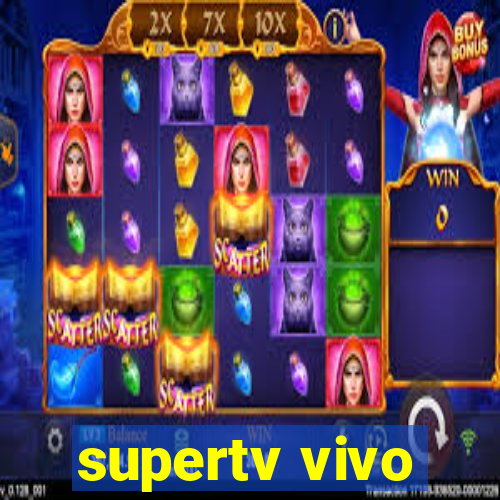 supertv vivo