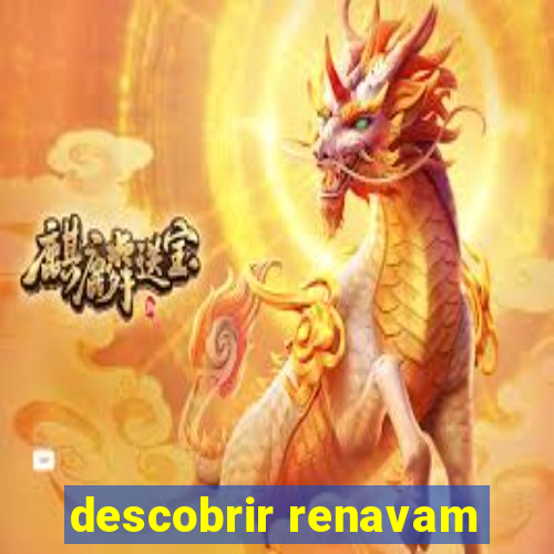 descobrir renavam