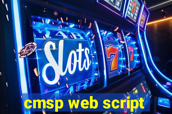 cmsp web script