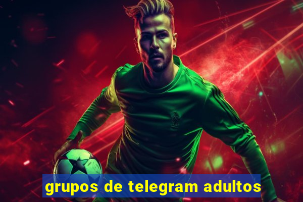 grupos de telegram adultos