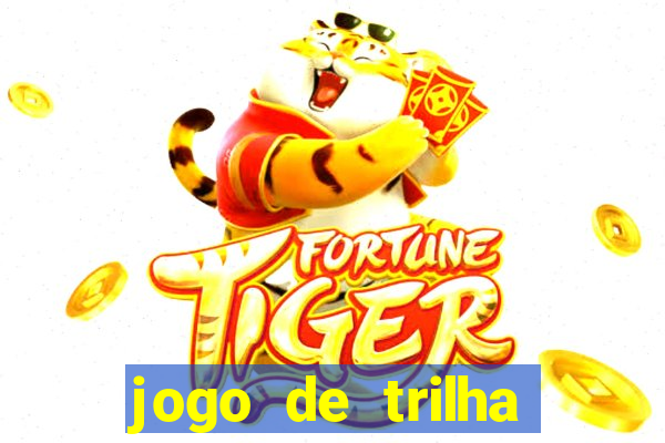 jogo de trilha para imprimir