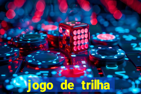 jogo de trilha para imprimir