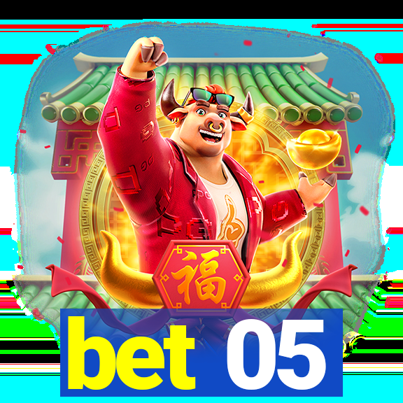 bet 05