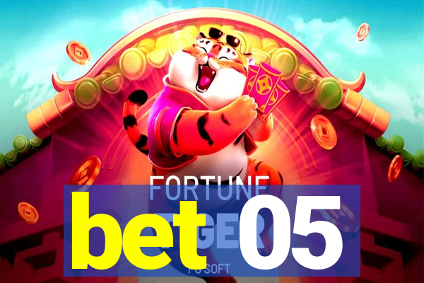 bet 05