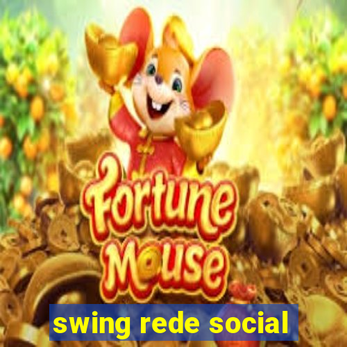 swing rede social