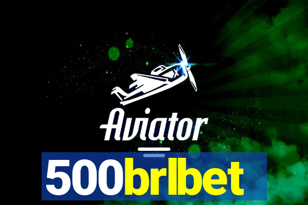 500brlbet