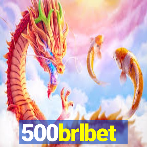 500brlbet