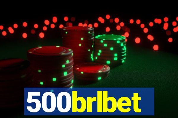 500brlbet