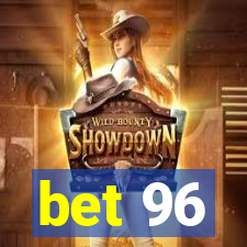 bet 96