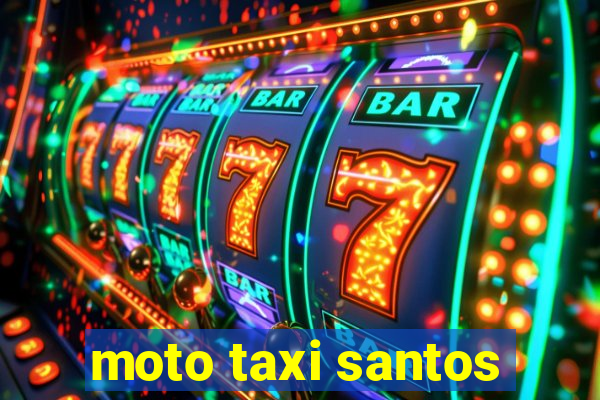 moto taxi santos