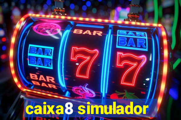 caixa8 simulador