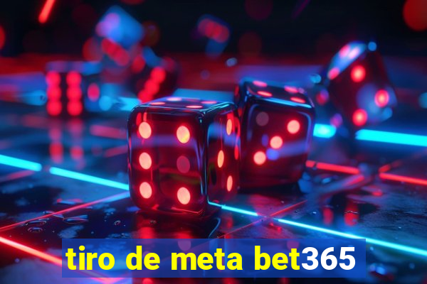 tiro de meta bet365