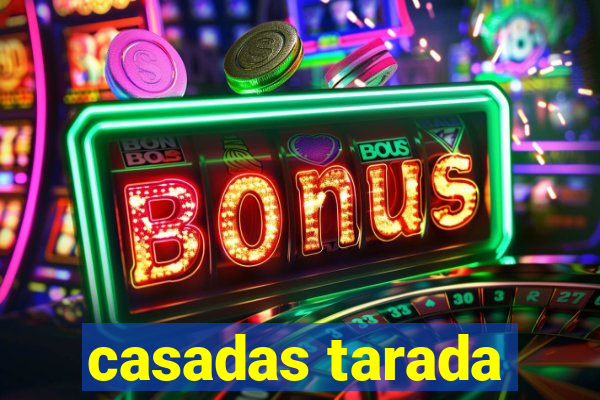 casadas tarada