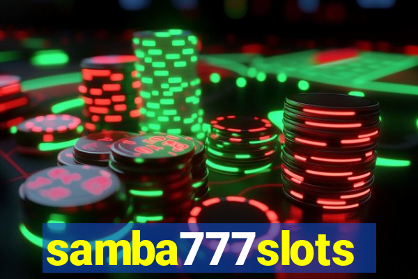 samba777slots