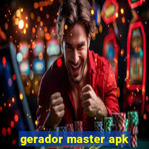 gerador master apk