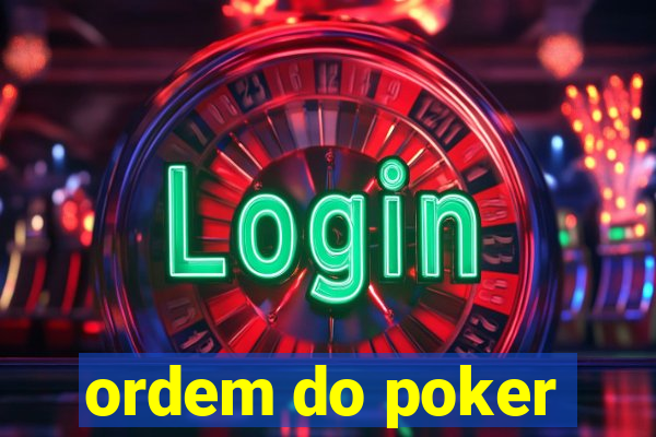 ordem do poker