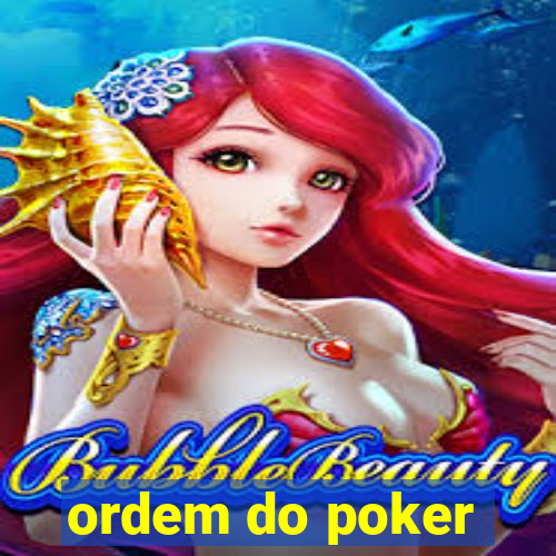 ordem do poker