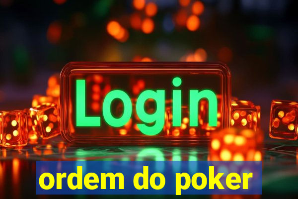 ordem do poker