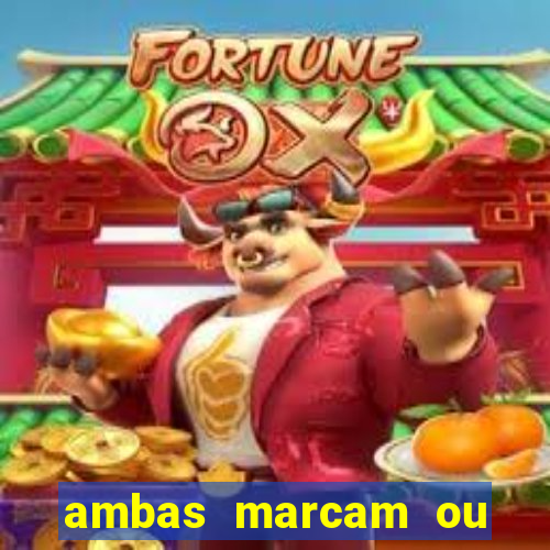 ambas marcam ou mais de 2.5