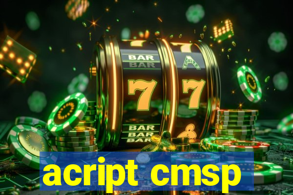 acript cmsp