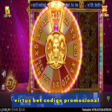 virtus bet codigo promocional