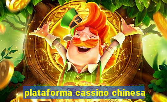 plataforma cassino chinesa