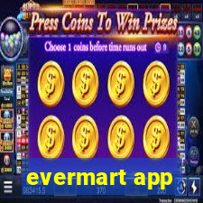 evermart app