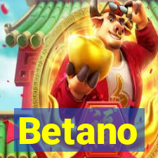 Betano